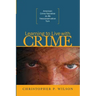 Learning to Live with Crime: American Crime Narrative in the Neoconservative Turn