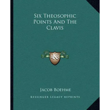 Six Theosophic Points and the Clavis