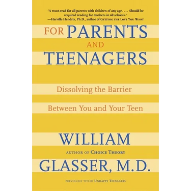 For Parents and Teenagers: Dissolving the Barrier Between You and Your Teen