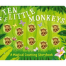 Ten Little Monkeys: A Magical Counting Storybook