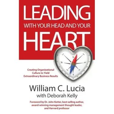 Leading with Your Head and Your Heart
