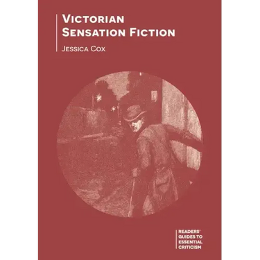 Victorian Sensation Fiction