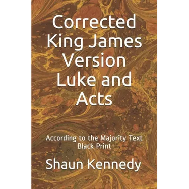 Corrected King James Version Luke and Acts: According to the Majority Text (Black Print)
