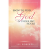 How to Find God in Under Five Hours