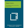 Taboo Topics: The Atherton Press Behavioral Science Series