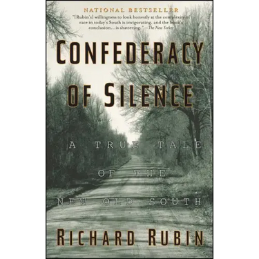 Confederacy of Silence: A True Tale of the New Old South