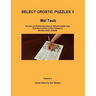 Select Crostic Puzzles 3: 50 more acclaimed favorites of diehard crostic fans from the archives of Sue Gleason's doublecrostic website