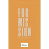 For Mission: The Need for Scriptural Cultural Theology