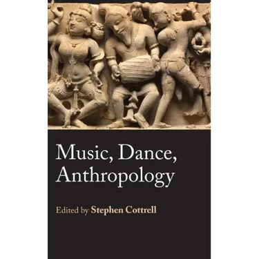 Music, Dance, Anthropology