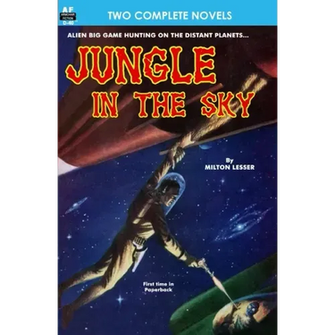 Jungle in the Sky & Recalled to Life