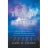 The Trinity Is the Matrix: The Grand Unified Theory of Everything That Blends Faith with Science to Prove the Existence of God