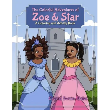 The Colorful Adventures of Zoe & Star: An Activity and Coloring Book