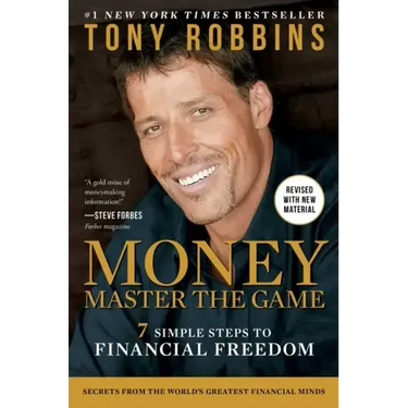 Money Master the Game: 7 Simple Steps to Financial Freedom