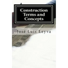 Construction Terms and Concepts: English-Spanish Construction Glossary