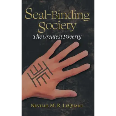 Seal-Binding Society: The Greatest Poverty