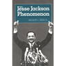 The Jesse Jackson Phenomenon: The Crisis of Purpose in Afro-American Politics
