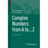 Complex Numbers from A to ... Z