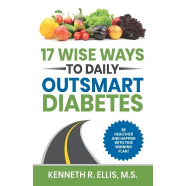17 Wise Ways to Daily Outsmart Diabetes