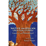 Native American Creation Stories of Family and Friendship: Stories Retold
