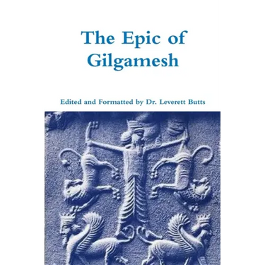 The Epic of Gilgamesh