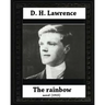 The Rainbow (1915) by D. H. Lawrence (novel)