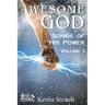 Awesome God Vol. 1: Songs of His Power