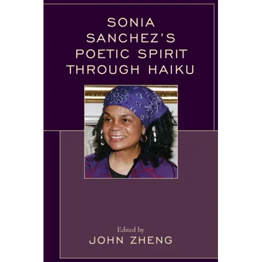 Sonia Sanchez's Poetic Spirit through Haiku