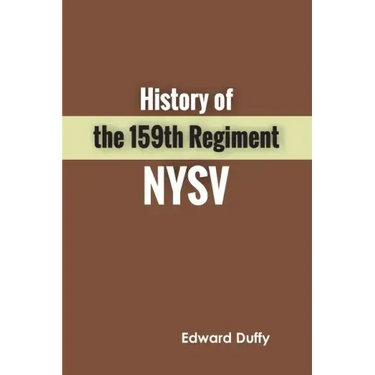 History of the 159th Regiment NYSV