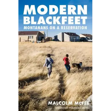 Modern Blackfeet: Montanans on a Reservation