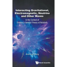 Interacting Gravitational, Electromagnetic, Neutrino and Other Waves: In the Context of Einstein's General Theory of Relativity