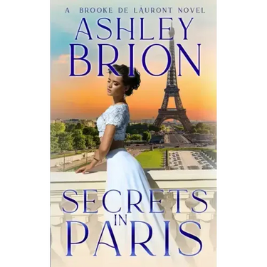 Secrets in Paris: A Brooke de Láuront Novel