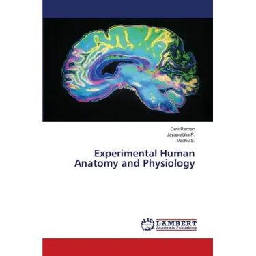 Experimental Human Anatomy and Physiology