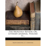 The Monthly Review, Or, Literary Journal, Volume 11...
