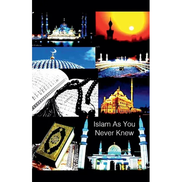 Islam As You Never Knew