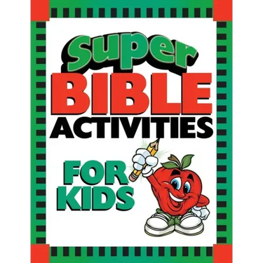 Super Bible Activities for Kids