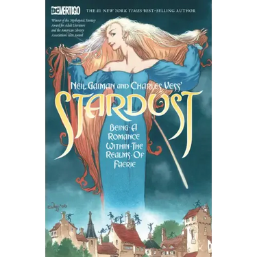 Neil Gaiman and Charles Vess's Stardust (New Edition)