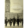 Marking Modern Times: A History of Clocks, Watches, and Other Timekeepers in American Life