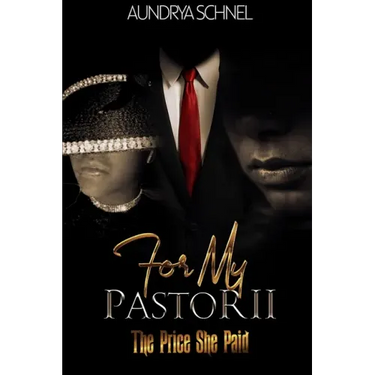 For My Pastor II: The Price She Paid