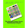 The Amazing Colour Factor Multiplication Square: A 'Child's Play Maths' Resource