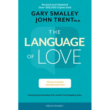 The Language of Love: The Secret to Being Instantly Understood