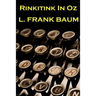 Lyman Frank Baum - Rinkitink In Oz