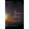 The Astrology of Indigos, Everyday Solutions to Spiritual Difficulties