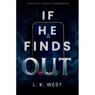 If He Finds Out: Desire, Shame, and Control