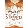 Tongues of Serpents: Book Six of Temeraire