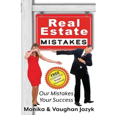 Real Estate Mistakes: Our Mistakes, Your Success