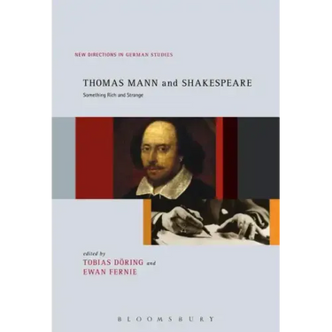 Thomas Mann and Shakespeare: Something Rich and Strange