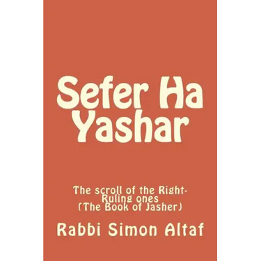 Sefer Ha Yashar: The scroll of the Right-Ruling ones