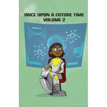 Once Upon a Future Time: Volume 2