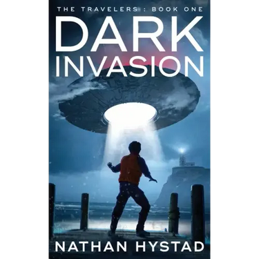 Dark Invasion (The Travelers Book One)
