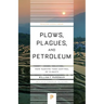 Plows, Plagues, and Petroleum: How Humans Took Control of Climate